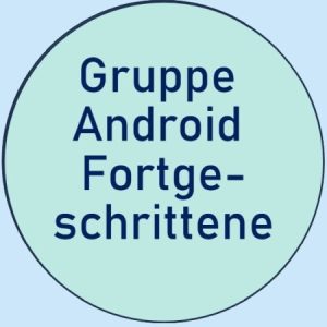 Gruppe Android Fortgeschrittene